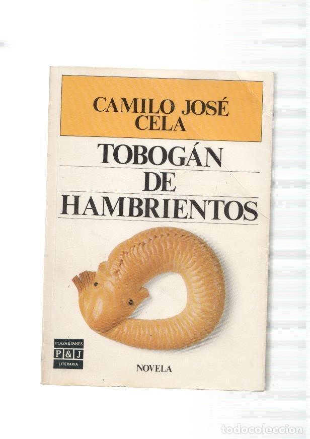 Libros: Tobogan de hambrientos - Camilo Jose Cela - Foto 1