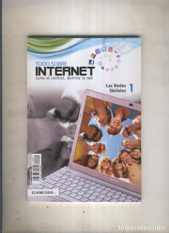 Libros: Todo sobre Internet: Las redes sociales 01 - varios - Foto 1