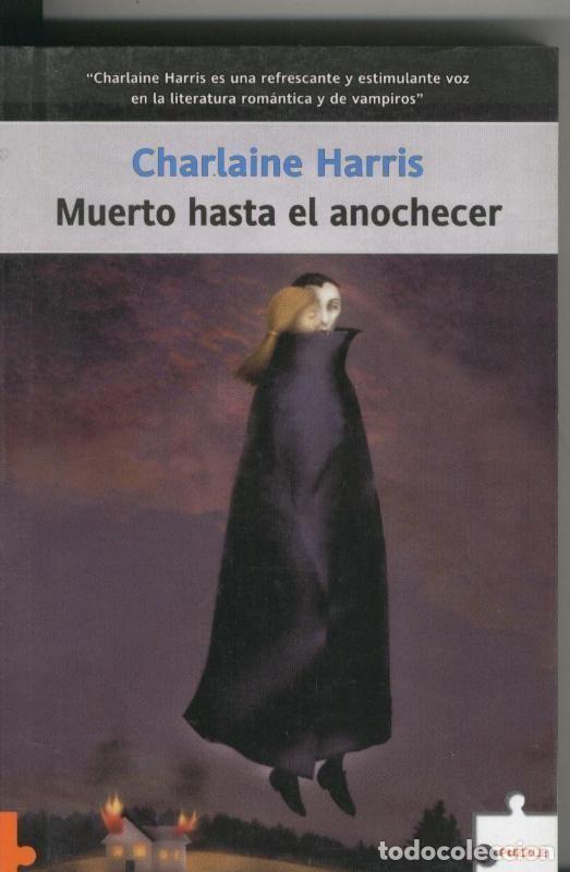 B&uuml;cher: Puzzle romantica numero 103: Muerto hasta el anochecer - Charlaine Harris