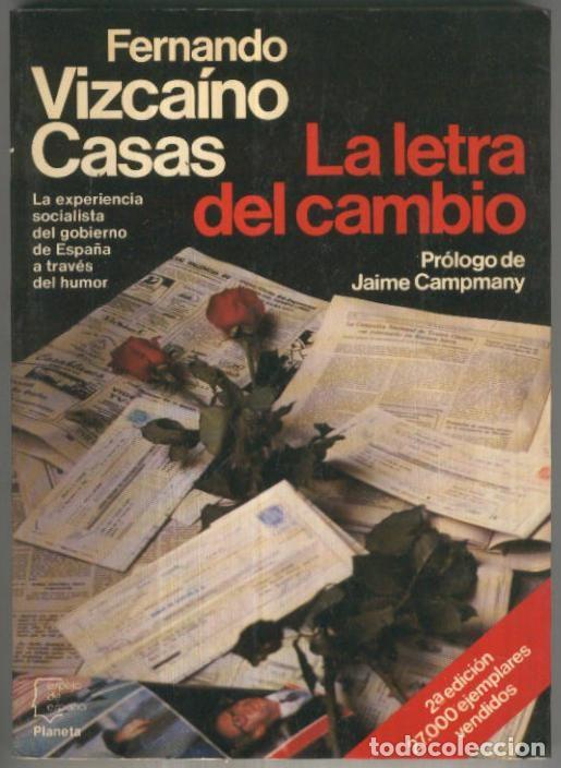 Libri di seconda mano: Espejo de Espa&ntilde;a numero 126: La letra del cambio (segund edicion) - Fernando Vizcaino Casas