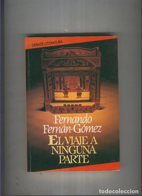 Livros em segunda m&atilde;o: El viaje a ninguna parte - Fernando Fernan Gomez