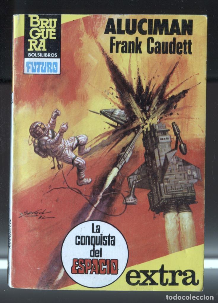 B&uuml;cher: La Conquista del Espacio Extra numero 18: Aluciman - Frank Caudett