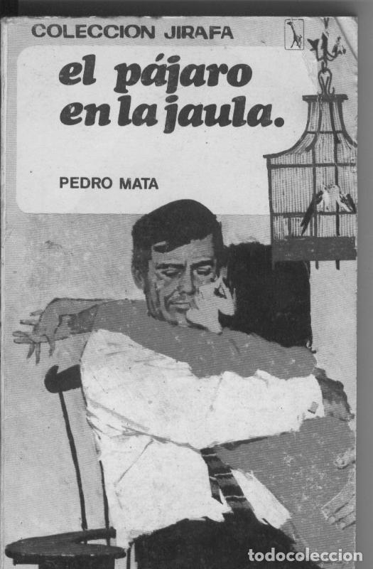 Libros: Jirafa numero 062: El pajaro en la jaula - Pedro Mata - Foto 1