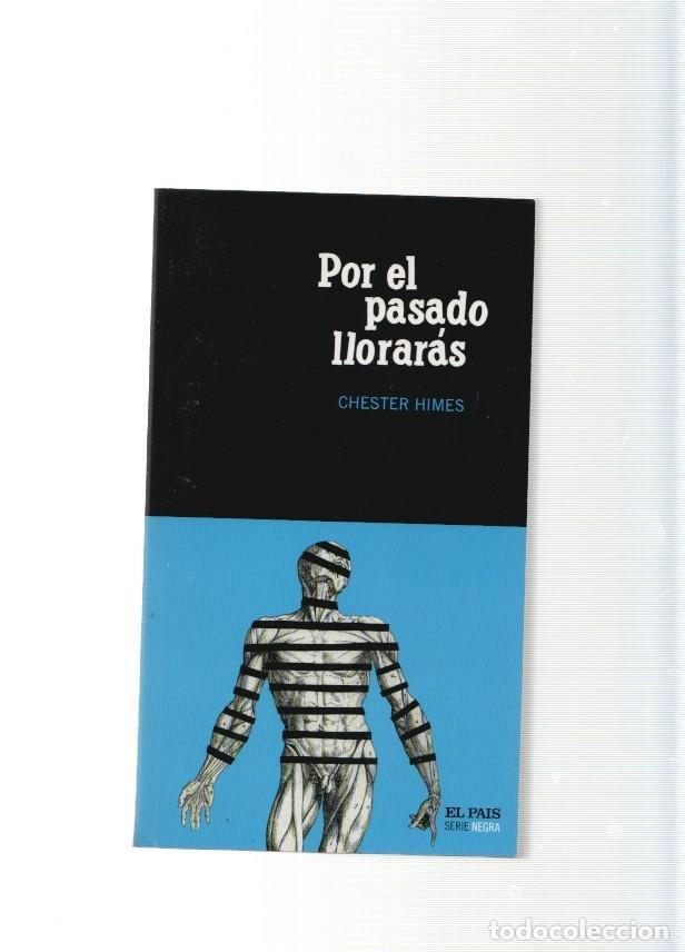 Libros: Por el pasado lloraras - Chester Himes - Foto 1