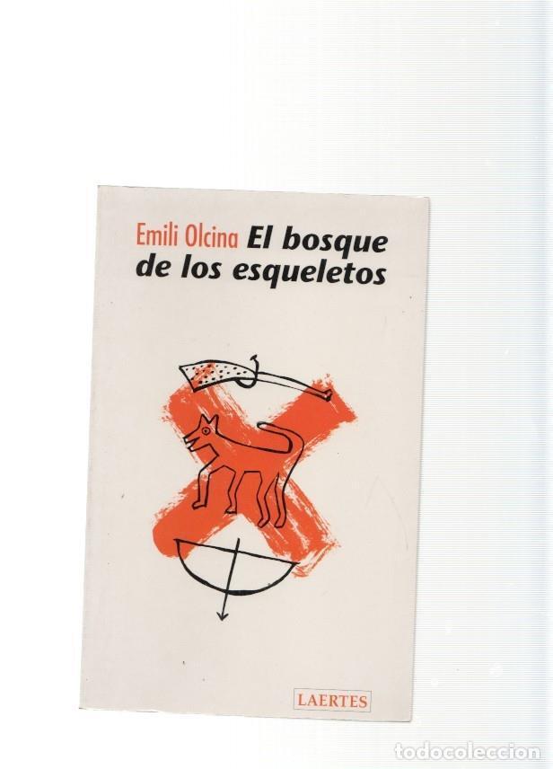 Libros: El bosque de los esqueletos - Emili Olcina - Foto 1