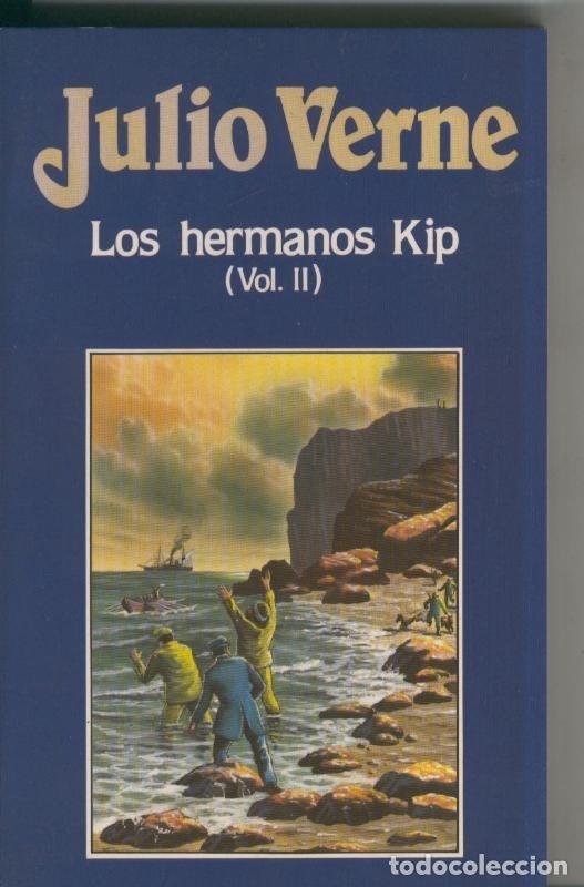 B&uuml;cher: Julio Verne numero 066: Los hermanos Kip volumen II - Julio Verne