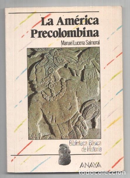 B&uuml;cher: La America Precolombina - Manuel Lucena Salmoral
