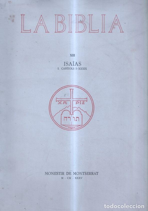 Libros: Monestir de Montserrat: La Biblia vol XIII : ISAIAS I. Capitols I-XXXIX - Dom Ramir Auge