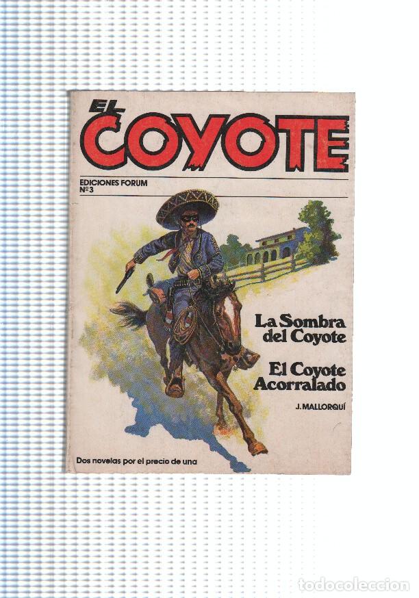 B&uuml;cher: Forum: El Coyote numero 03: La sombra del Coyote y El Coyote acorralado - Jose Mallorqui