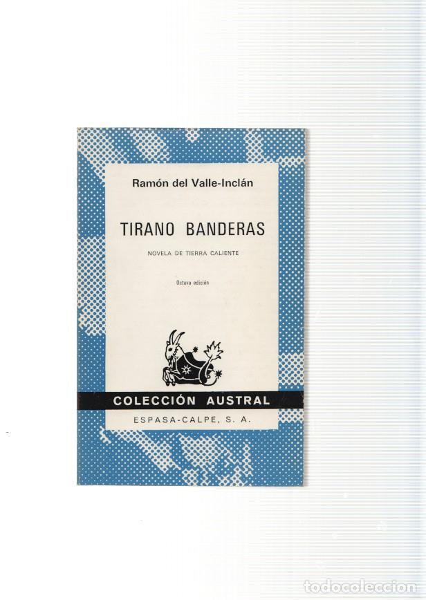 Libros: Tirano Banderas - Ramon del Valle Inclan - Foto 1