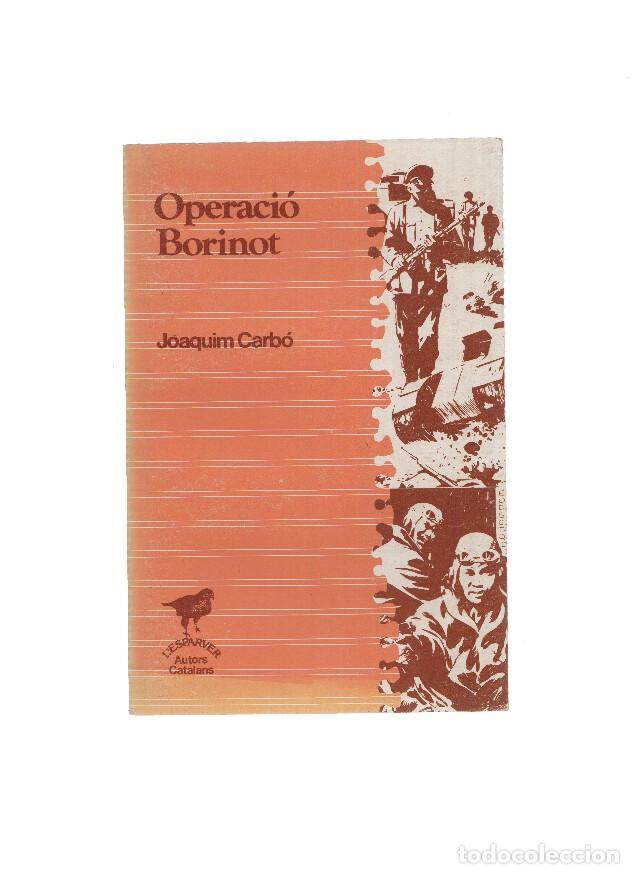 Libros: Operacio Borinot - Joaquim Carbo