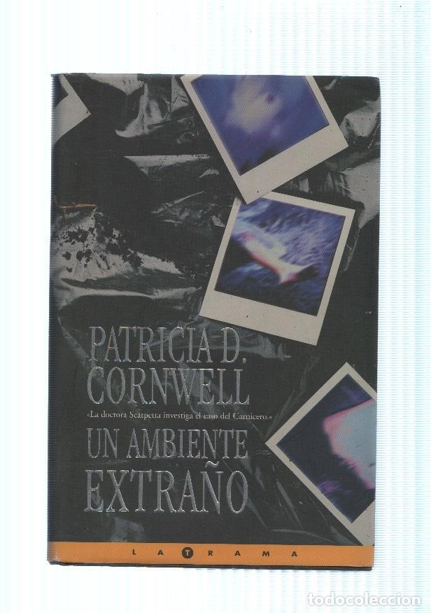 Libros: Un ambiente extra&ntilde;o - Patricia D.Cornwell - Foto 1