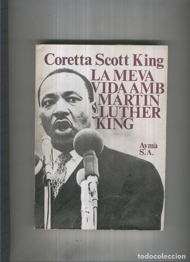 B&uuml;cher: La meva vida amb Martin Luther King - Coretta Scott King