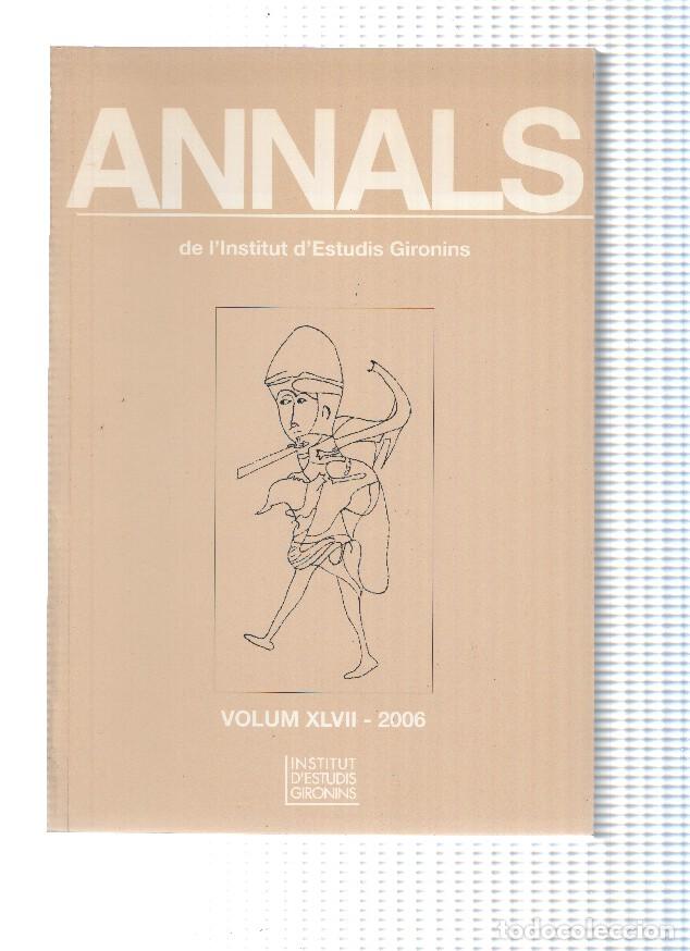 B&uuml;cher: Annals de L Institut d estudis Gironins Volum XLVII - varios