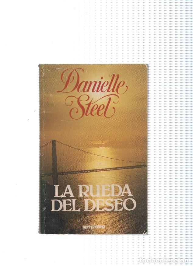 Libros: La rueda del deseo - Danielle Steel - Foto 1