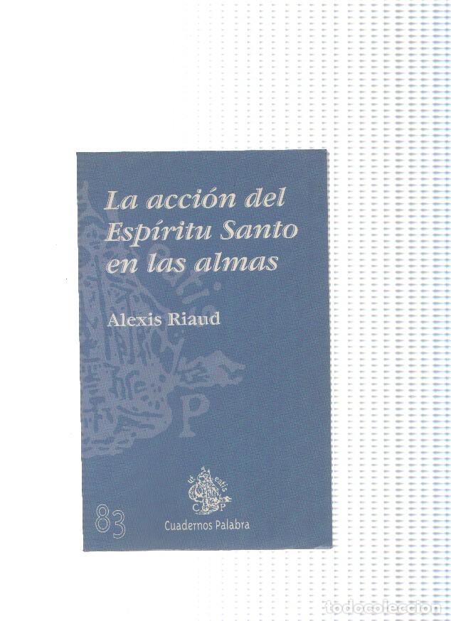 Libri di seconda mano: La accion del Espiritu Santo en las almas ( 12 edicion 1998 ) - Alexis Riaud