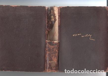 Libros: Oscar Wilde: Obras completas (lomo estropeado segun imagen adjunta) - Oscar Wilde