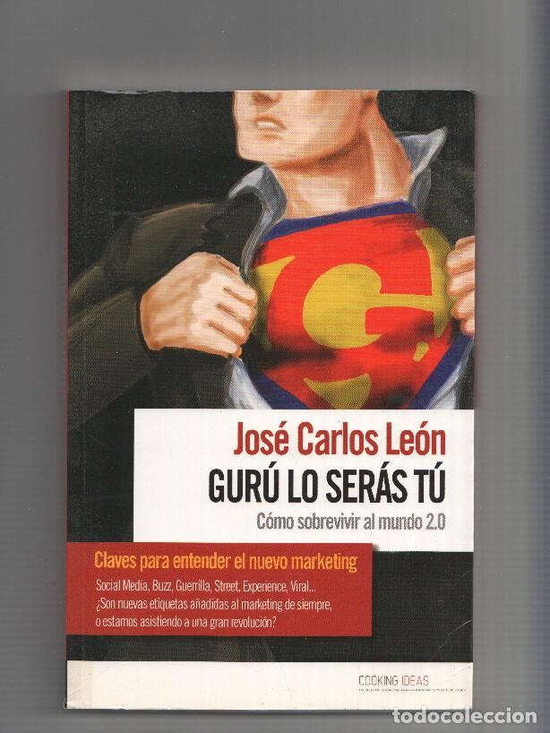 Libri di seconda mano: GURU LO SERAS TU - Jose Carlos Leon