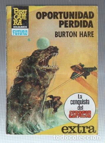 Libros: La conquista del espacio extra numero 26: Oportunidad perdida - Burton Hare