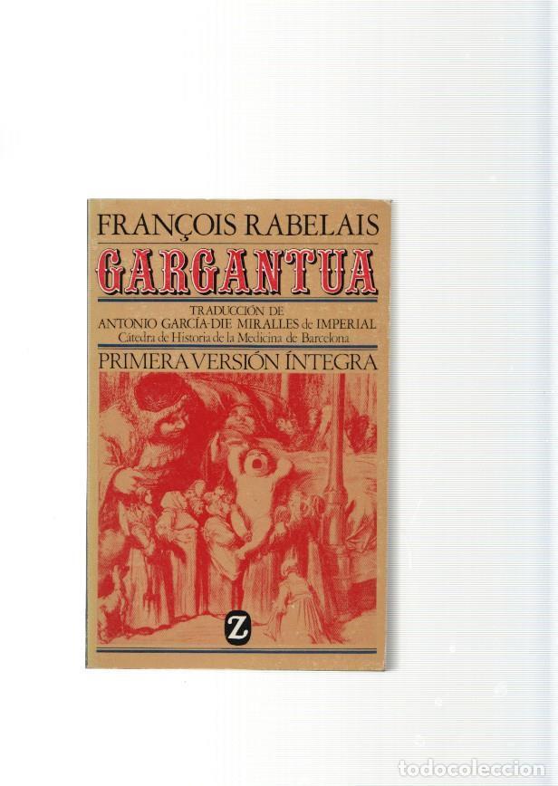 books: Gargantua. primera version integra - Fran&ccedil;ois Rabelais