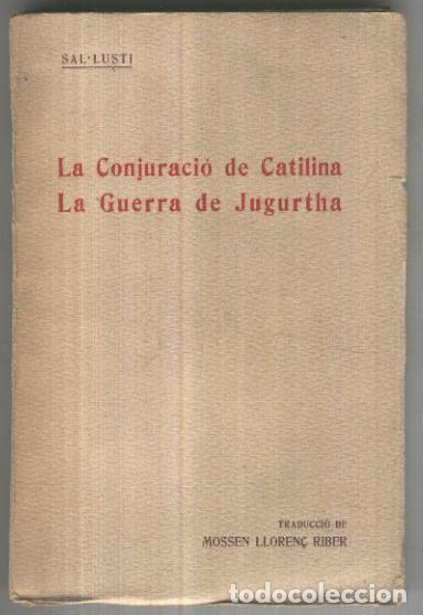 Libri di seconda mano: Biblioteca Literaria; La conjuracio de Catalina. La guerra de Jugurtha - Sal-Lusti