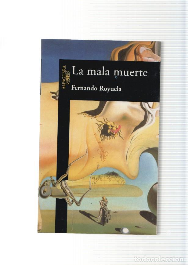 Libri di seconda mano: La mala muerte - Fernando Royuela