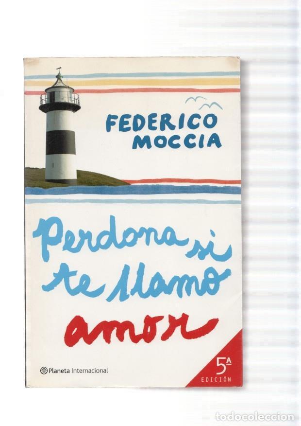 B&uuml;cher: Perdona si te llamo amor - Federico Moccia
