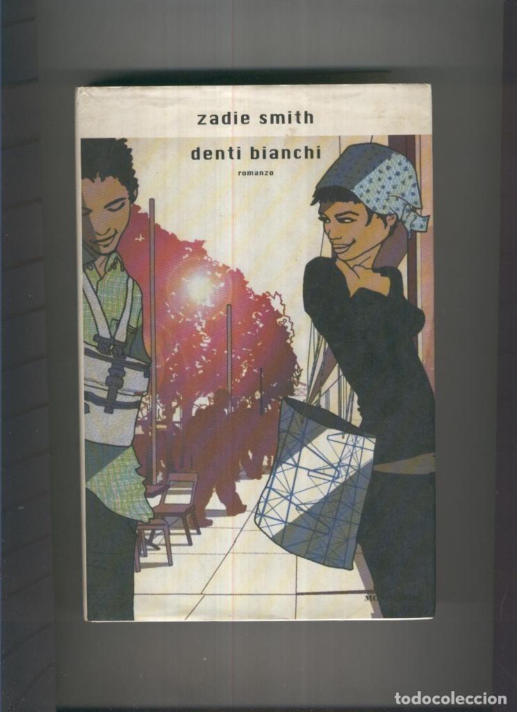 Libros: Denti Bianchi - Zadie Smith - Foto 1