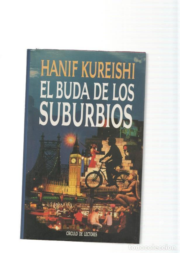 Libros: El buda de los suburbios - Hanif Kureishi - Foto 1