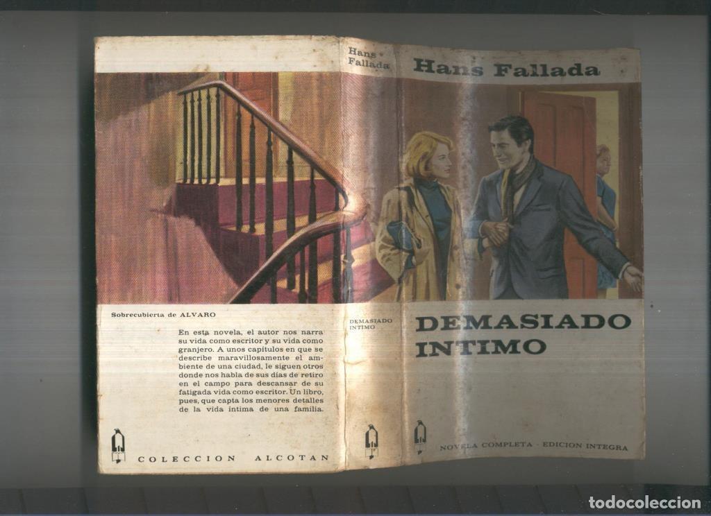 Libros: Alcotan: Demasiado intimo - Hans Fallada - Foto 1