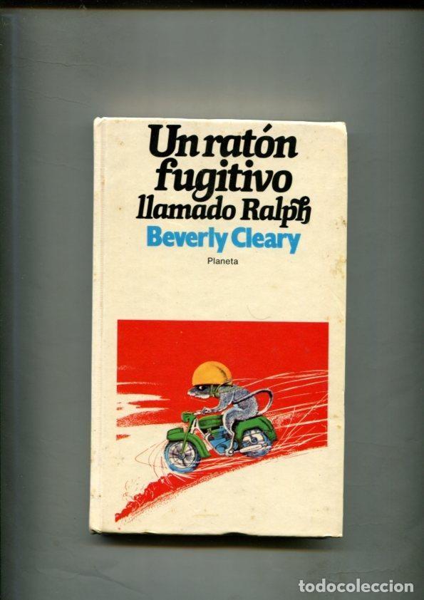 Libri di seconda mano: Un raton fugitivo llamado Ralph - Beverly Cleary
