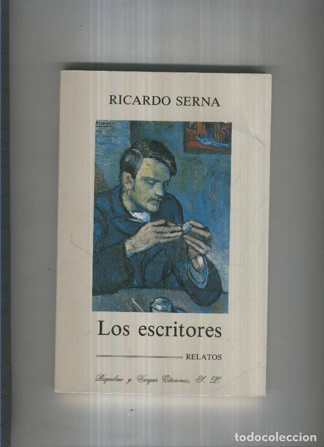books: Los escritores - Ricardo Serna