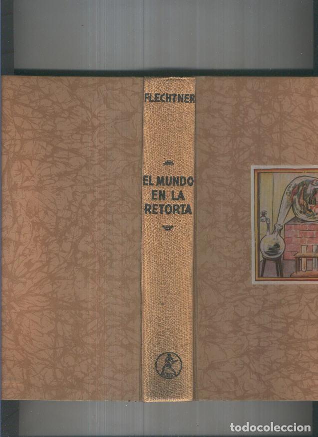 Libri di seconda mano: El mundo en la retorta - Hans Joiachim Flechtner