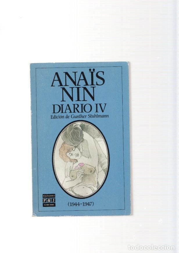 books: Diario IV 1944-1947. edicion de Gunther Stuhlmann - Anais Nin