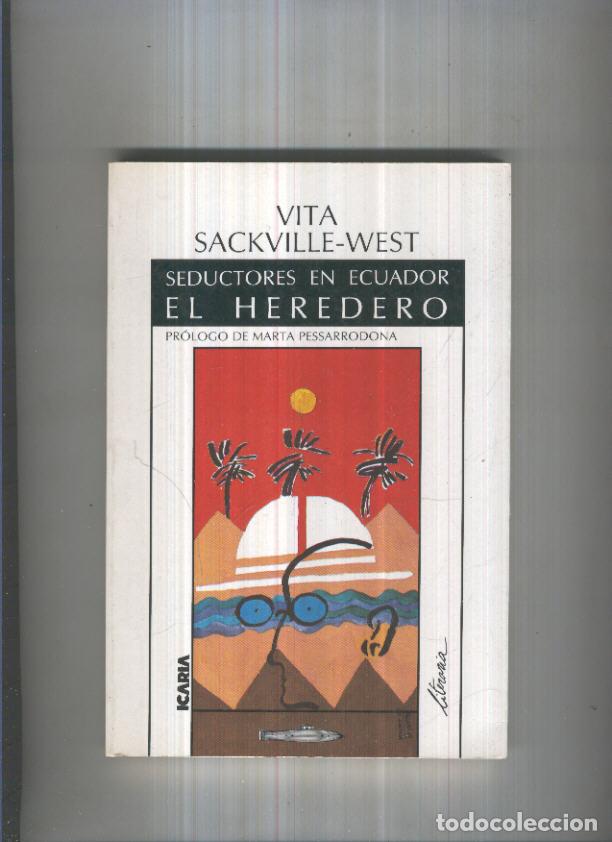 Libri di seconda mano: Seductores en ecuador-El heredero - Vita Sackville-West