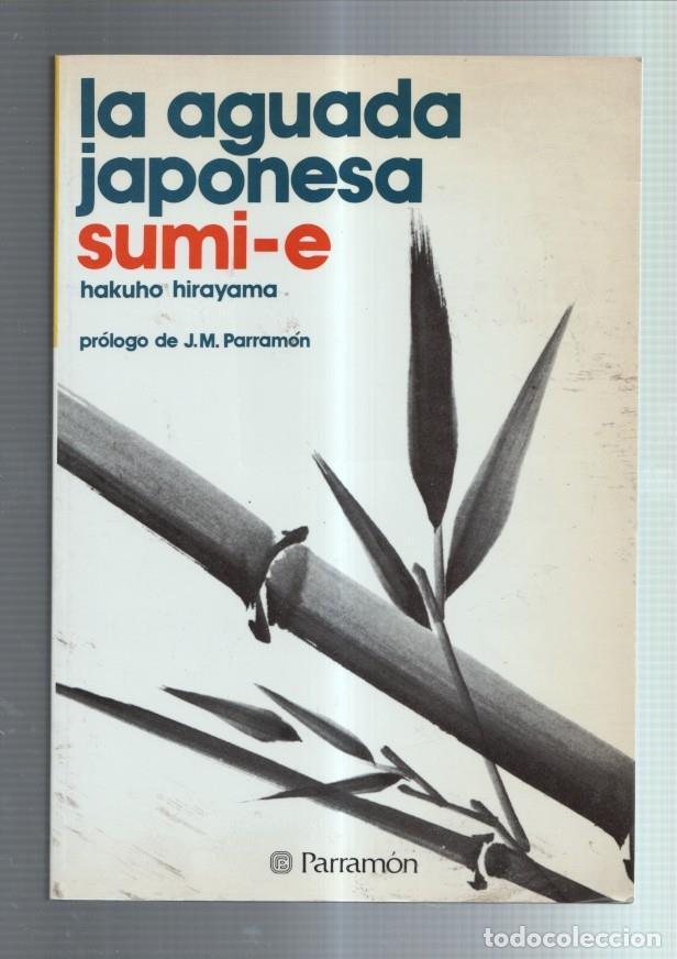 Libri di seconda mano: La aguada japonesa: sumi-e - Hakuho Hirayama