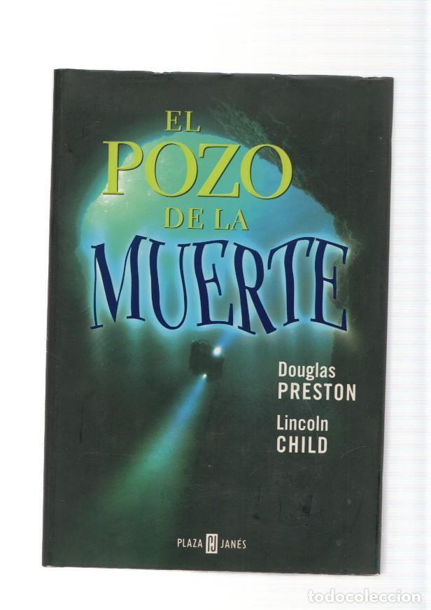 Libros: El Pozo de la Muerte - Douglas Preston, Lincoln Child
