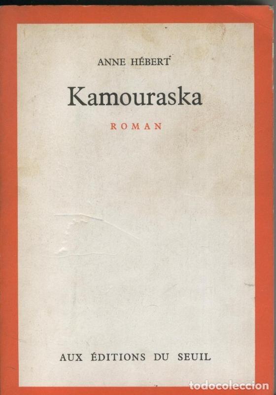 Libri di seconda mano: Kamouraska - Anne Hebert