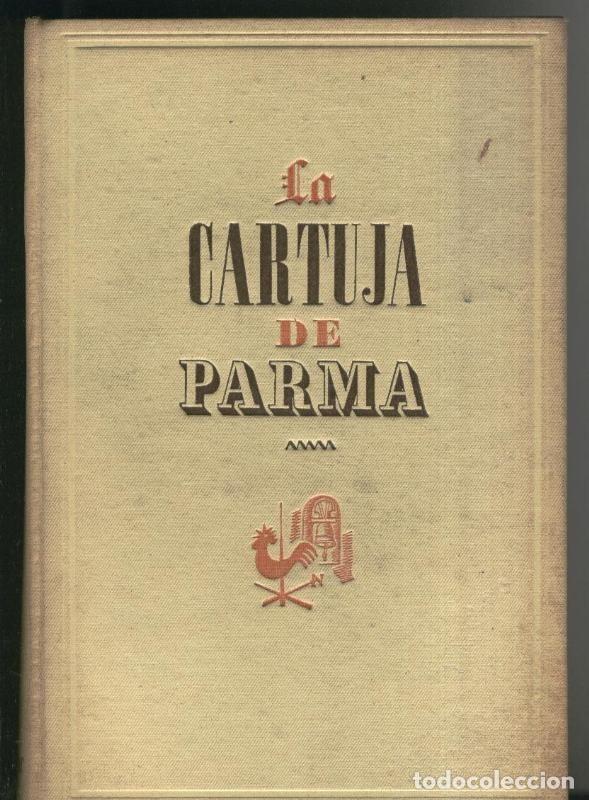 Libros: La Cartuja de Parma - Stendhal - Foto 1