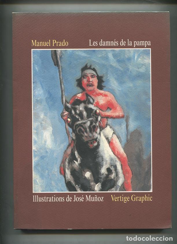 B&uuml;cher: Les damnes de la pampa, chronique de la guerre contre les Indiens - Manuel Prado