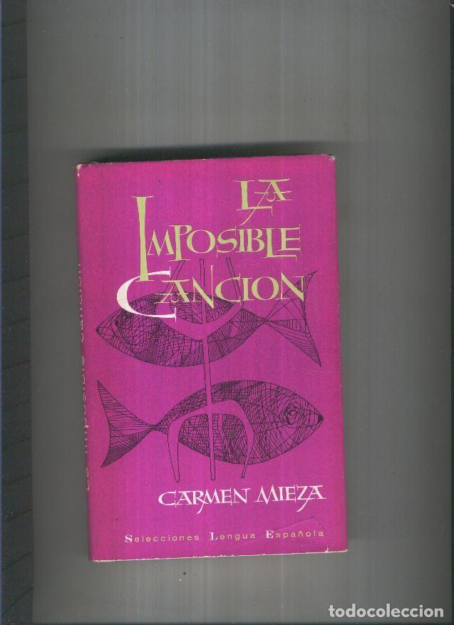Libros: La imposible cancion - Carmen Mieza - Foto 1