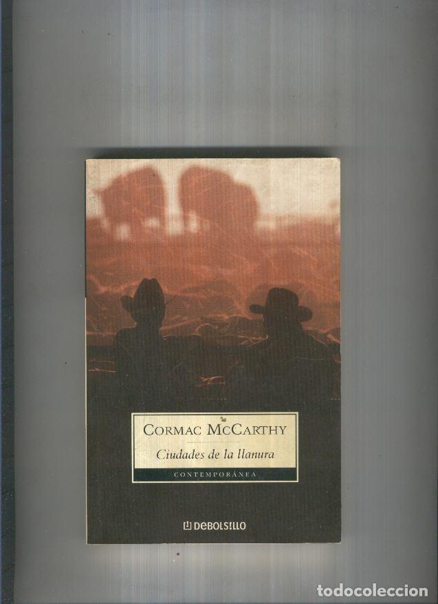 Libros: Ciudades de la llanura - Cormac McCarthy - Foto 1