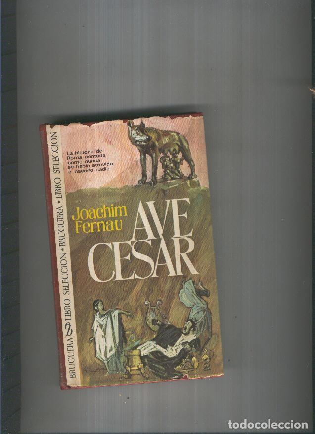 Libros: Ave Cesar - Joachim Fernau - Foto 1
