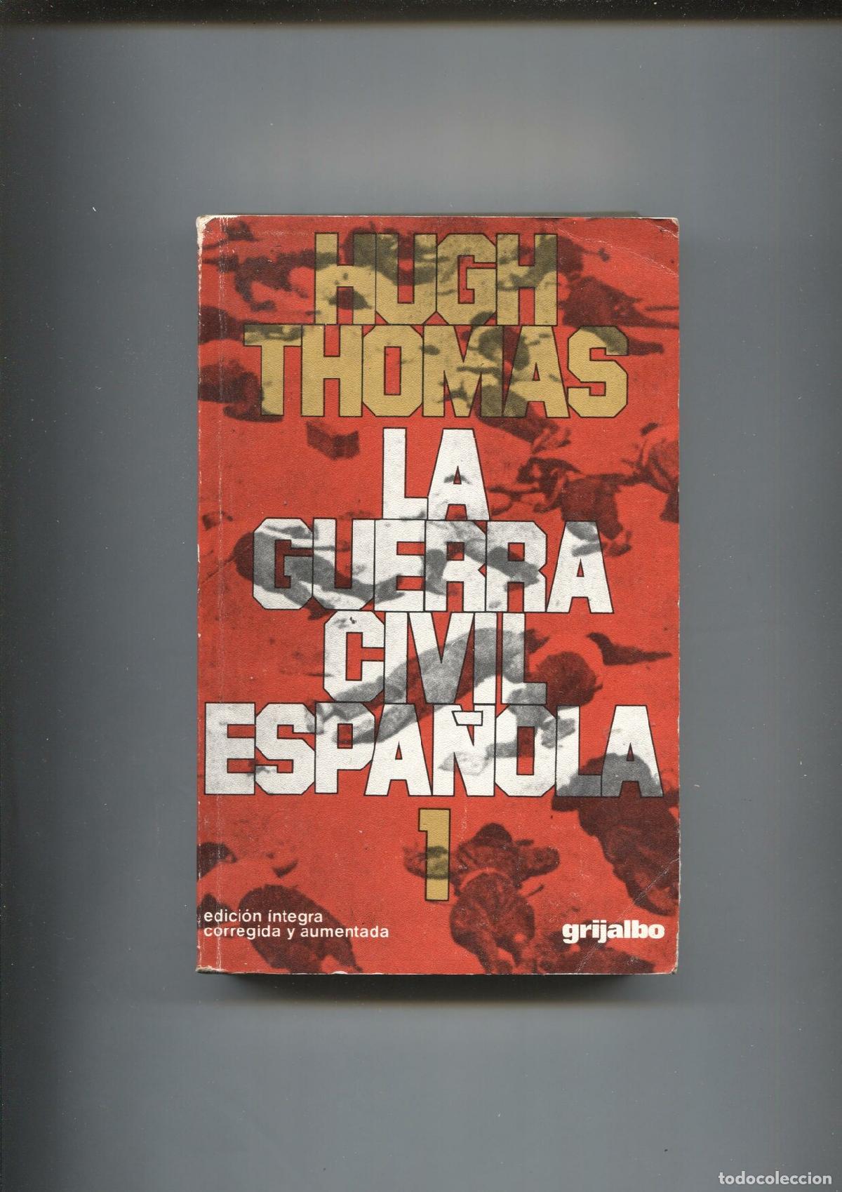 B&uuml;cher: La guerra civil espa&ntilde;ola ( 1936-1939 ).Volumen I - Hugh Thomas
