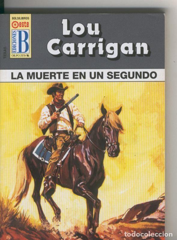 Libros: Texas: La muerte en un segundo - Lou Carrigan - Foto 1