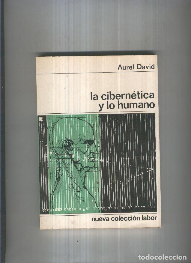 Libros: La Cibernetica y lo humano - Aurel David - Foto 1