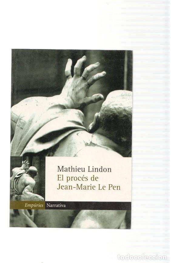 Libros: El proces de Jean Marie Le Pen - Mathieu Lindon - Foto 1