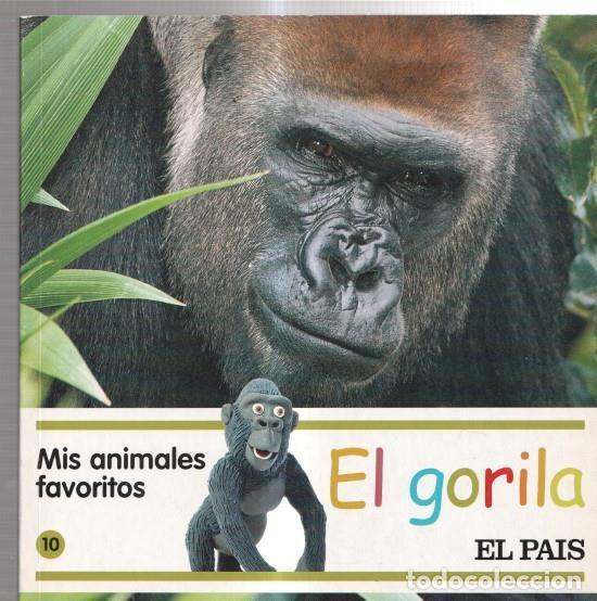 B&uuml;cher: El Pais: Mis animales favoritos numero 10: El gorila - Varios