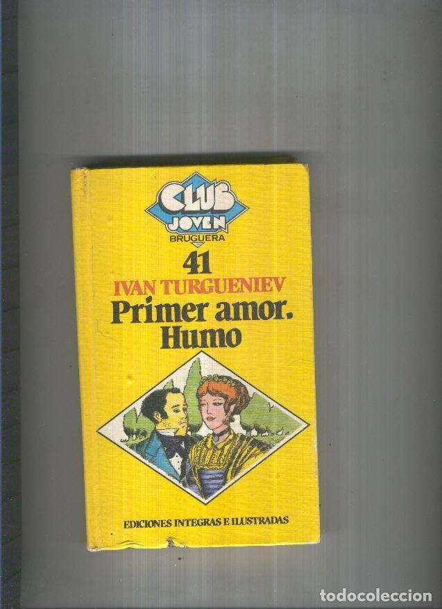 Libros: Primer amor. Humo - Ivan Turgueniev - Foto 1