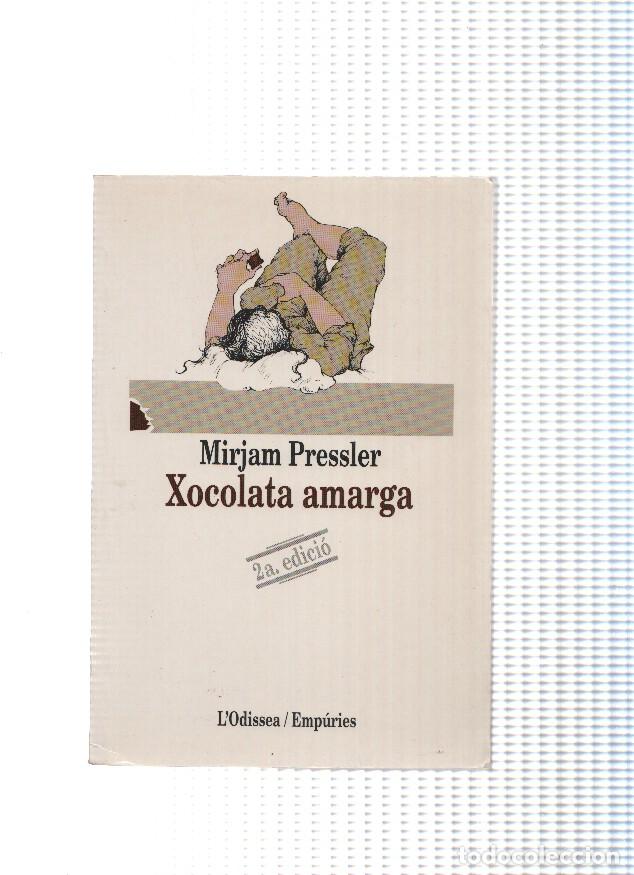 Libros: Xocolata amarga - Mirjam Pressler - Foto 1